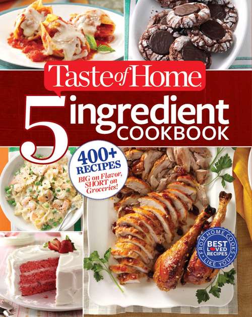 Book cover of Taste of Home 5-Ingredient Cookbook