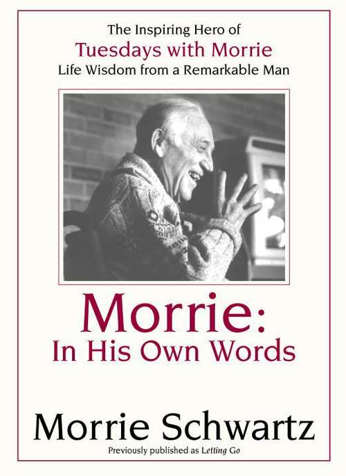Book cover of Morrie: In His Own Words