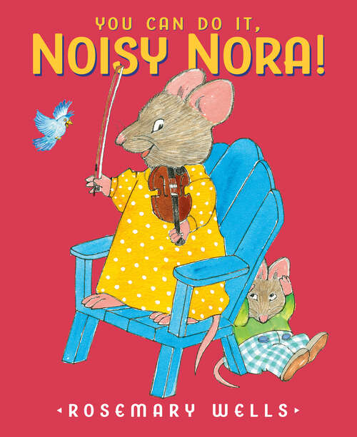 Book cover of You Can Do It, Noisy Nora!