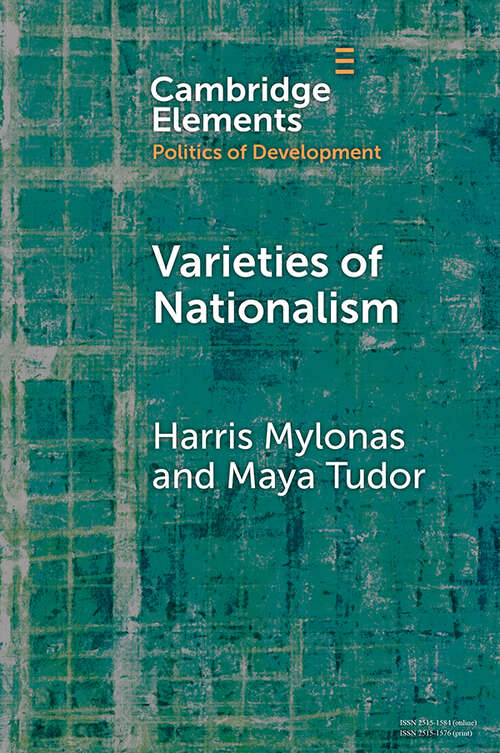 Book cover of Varieties of Nationalism: Communities, Narratives, Identities (Elements in the Politics of Development)