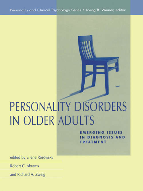Personality Disorders in Older Adults: Emerging Issues in Diagnosis and Treatment (Personality and Clinical Psychology)