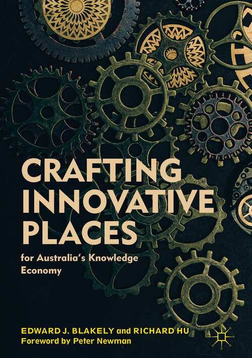 Book cover of Crafting Innovative Places for Australia’s Knowledge Economy