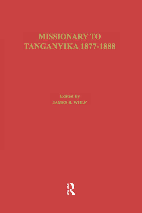 Book cover of Missionary of Tanganyika 1877-1888