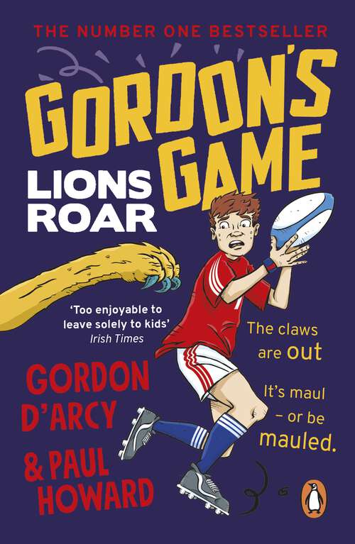 Book cover of Gordon’s Game: Third in the hilarious rugby adventure series for 9-to-12-year-olds who love sport