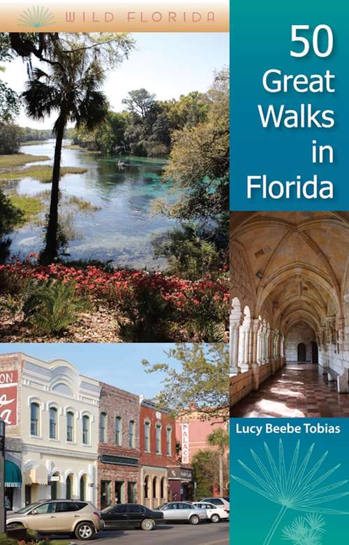Book cover of 50 Great Walks in Florida (Wild Florida)
