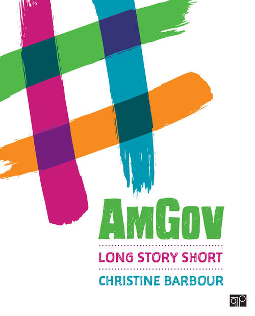 Book cover of AmGov: Long Story Short (First Edition)