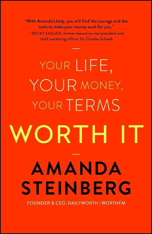 Book cover of Worth It: Your Life, Your Money, Your Terms