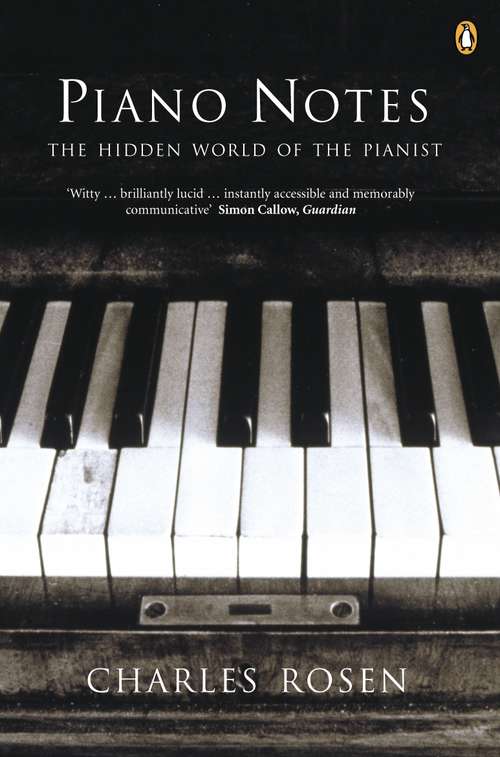 Book cover of Piano Notes: The Hidden World of the Pianist