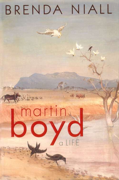 Book cover of Martin Boyd: A Life