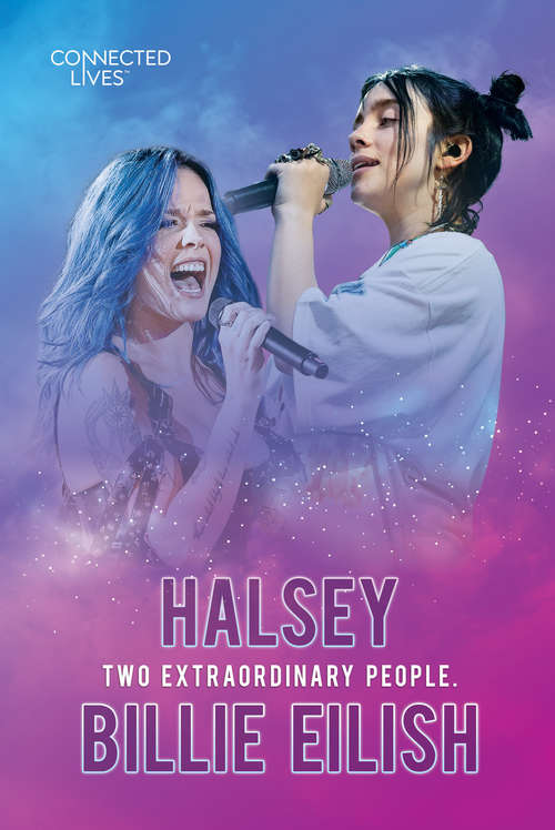 Book cover of Connected Lives: Halsey/Billie Eilish (Connected Lives)