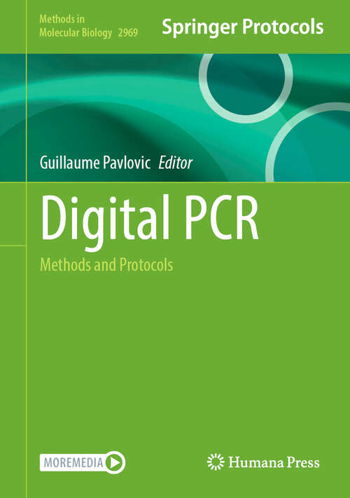 Book cover of Digital PCR: Methods and Protocols (Methods in Molecular Biology #2969)