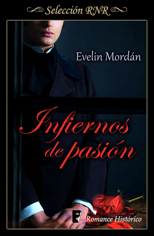 Book cover of Infiernos de pasión (Los Kinsberly: Volumen 3)