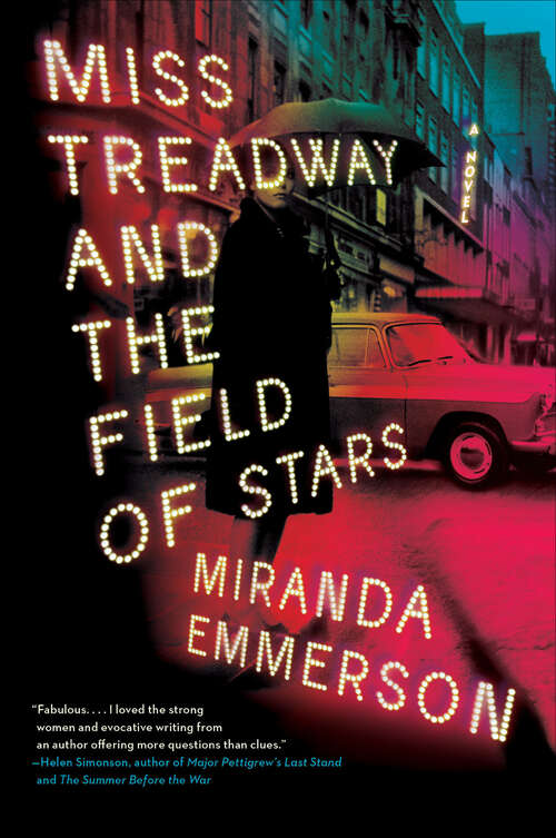 Book cover of Miss Treadway and the Field of Stars: A Novel