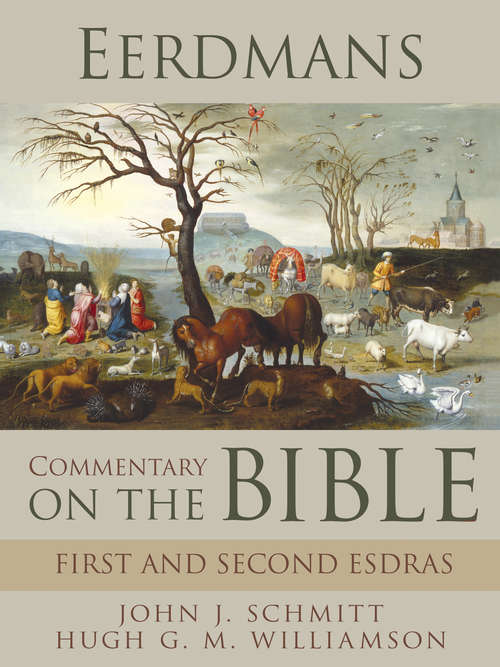 Eerdmans Commentary on the Bible: First and Second Esdras