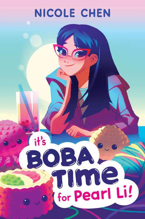 Book cover of It's Boba Time for Pearl Li!