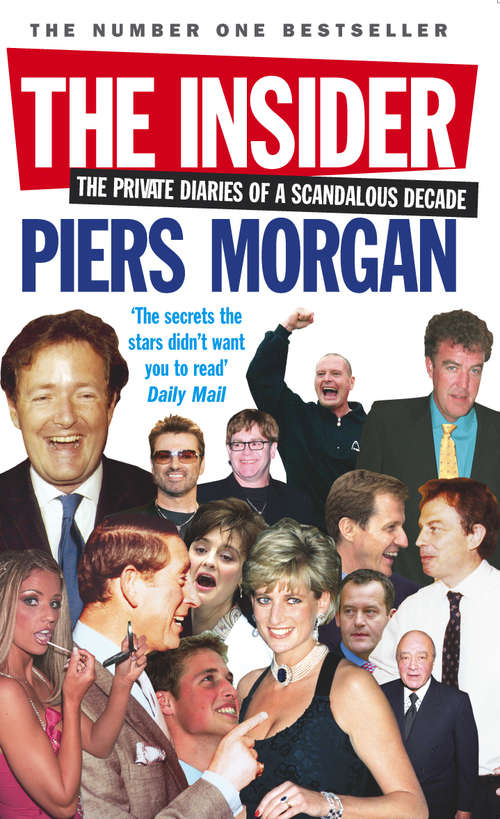 Book cover of The Insider: The Private Diaries of a Scandalous Decade