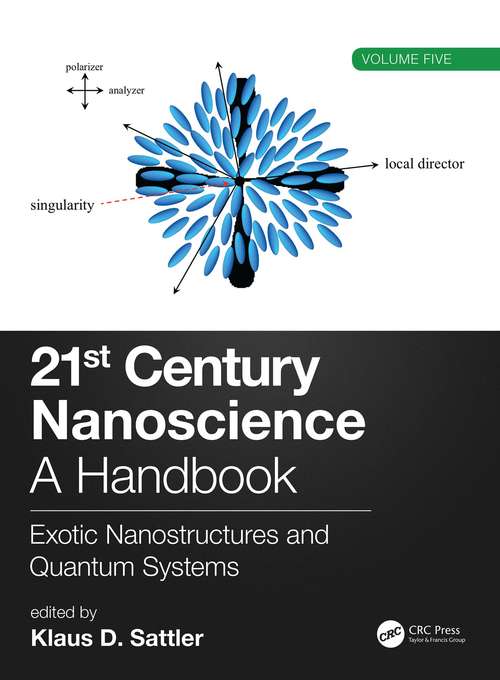 Book cover of 21st Century Nanoscience – A Handbook: Exotic Nanostructures and Quantum Systems (Volume Five) (21st Century Nanoscience)
