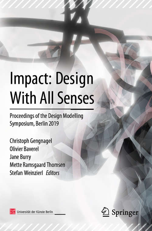 Impact: Proceedings of the Design Modelling Symposium, Berlin 2019