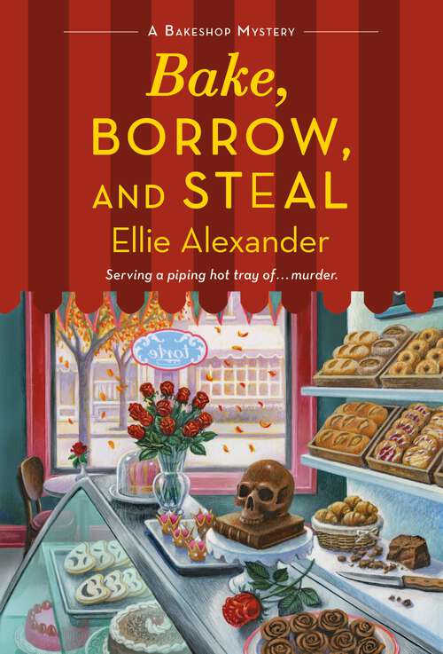 Book cover of Bake, Borrow, and Steal: A Bakeshop Mystery (A Bakeshop Mystery #14)