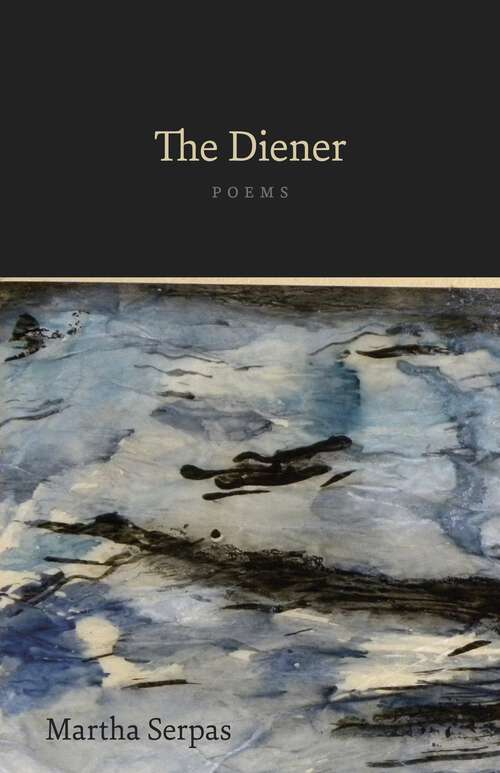 Book cover of The Diener: Poems (Barataria Poetry)