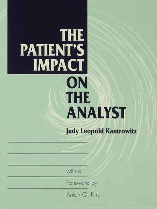 Book cover of The Patient's Impact on the Analyst