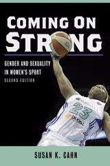 Book cover of Coming On Strong: Gender and Sexuality in Women's Sport