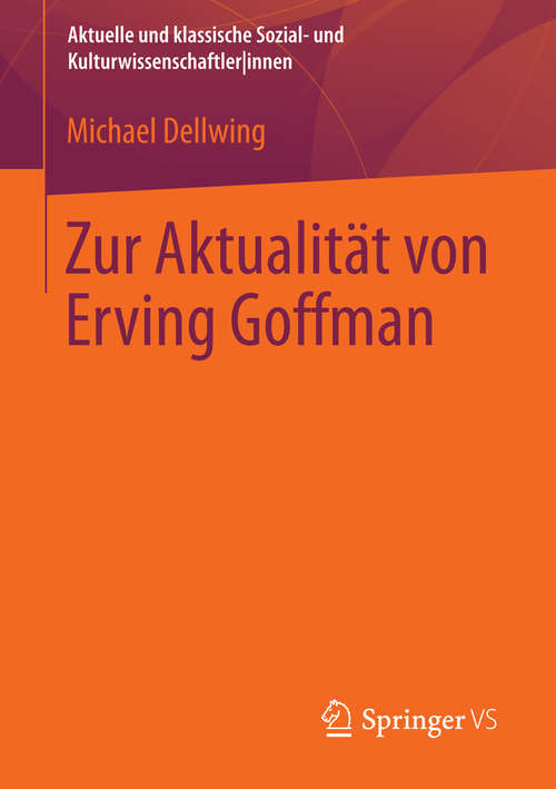 Book cover of Zur Aktualität von Erving Goffman