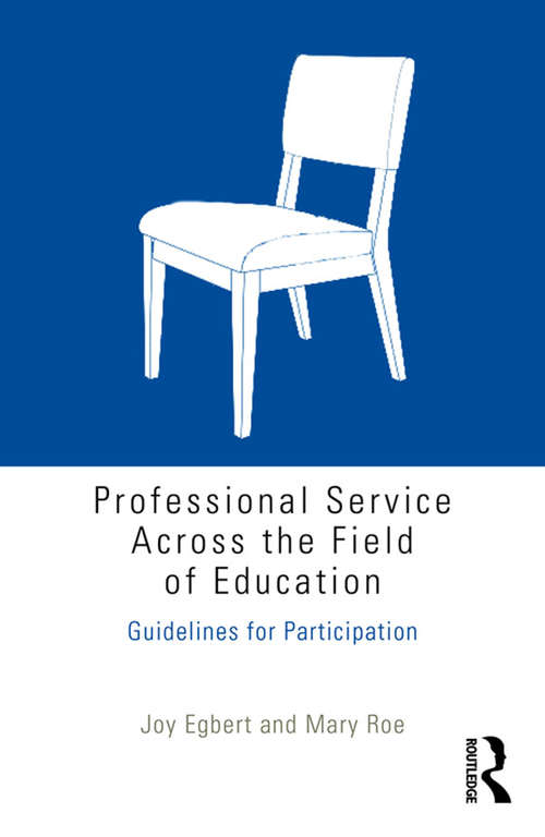 Professional Service Across the Field of Education: Guidelines for Participation