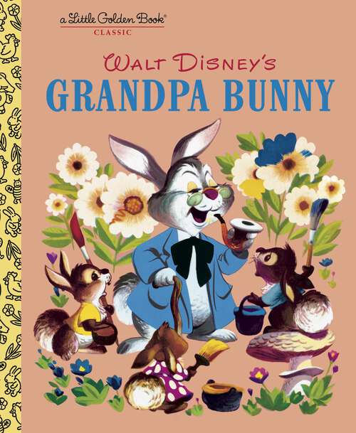 Book cover of Grandpa Bunny (Little Golden Book)