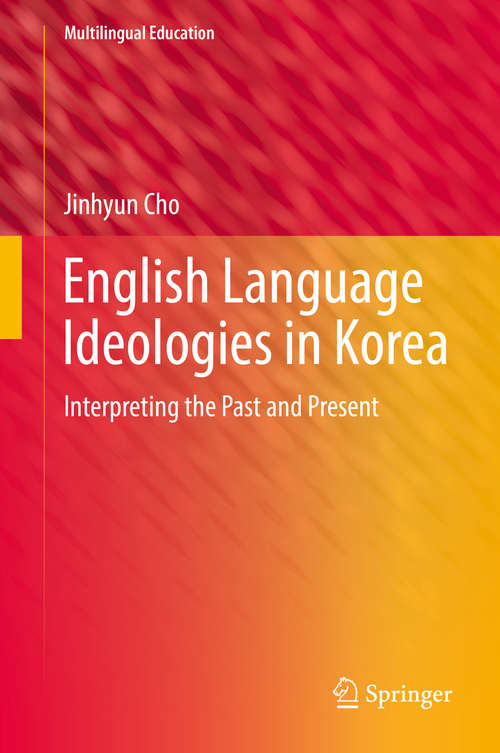 Book cover of English Language Ideologies in Korea