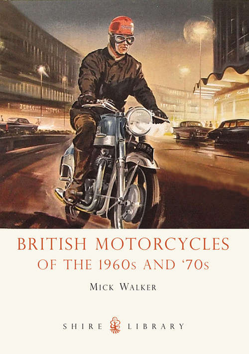 Book cover of British Motorcycles of the 1960s and '70s