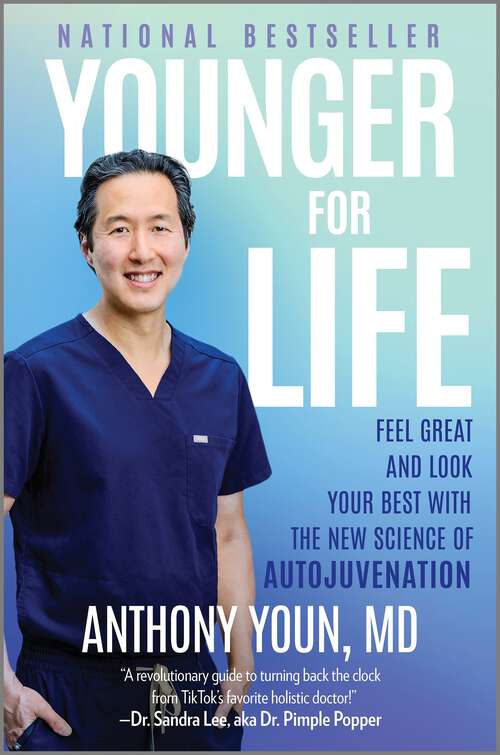 Book cover of Younger for Life: Feel Great and Look Your Best with the New Science of Autojuvenation (Original)