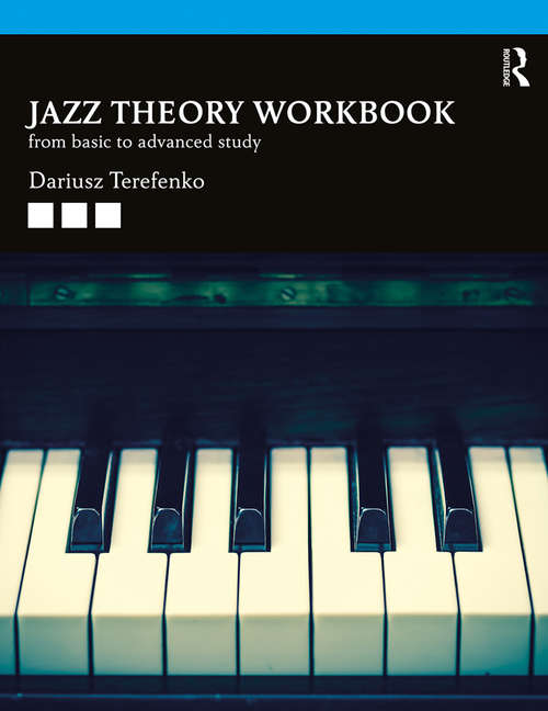 Book cover of Jazz Theory Workbook: From Basic to Advanced Study