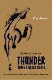 Book cover of Thunder Rides a Black Horse (Mescalero Apaches and the Mythic Present) (Third Edition)