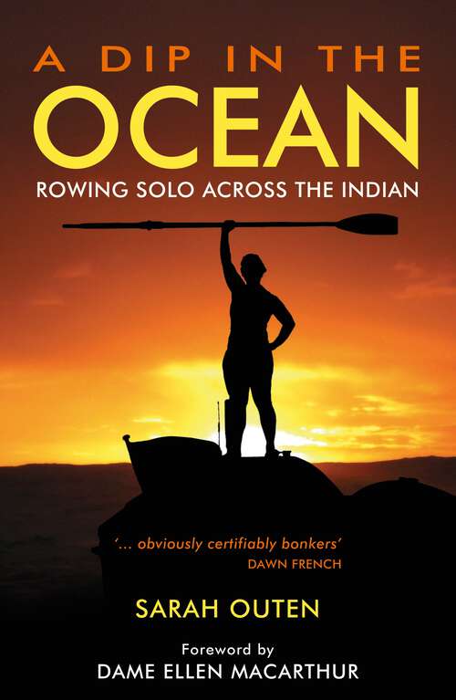 A Dip in the Ocean: Rowing Solo Across the Indian