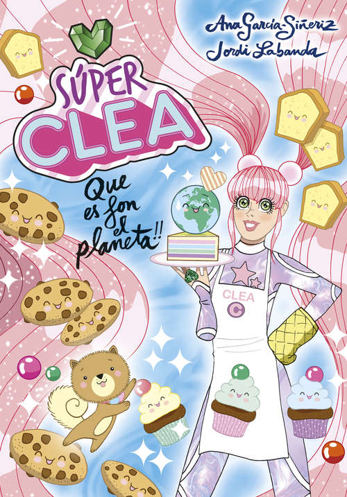 Book cover of Súper Clea 2 Que es fon el planeta! (Sèrie Súper Clea 2) (Sèrie Súper Clea: Volumen 2)