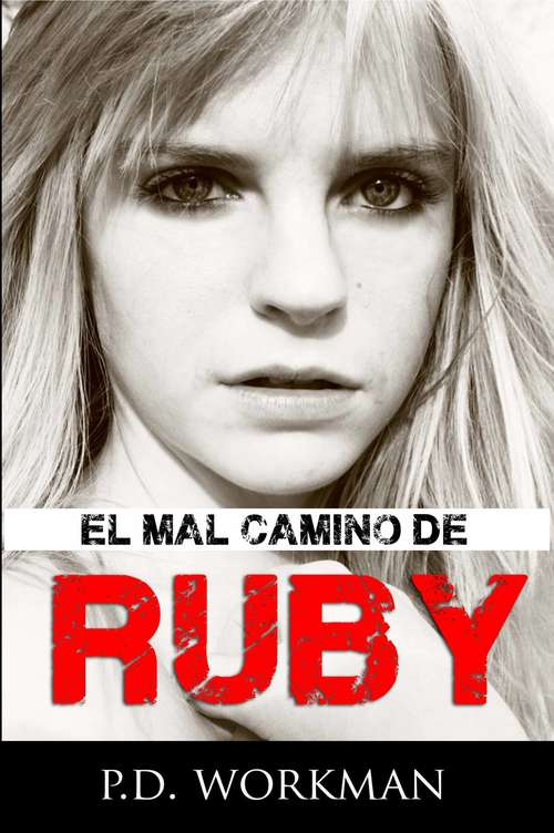 Book cover of El mal camino de Ruby