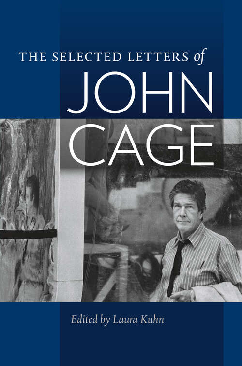 The Selected Letters of John Cage