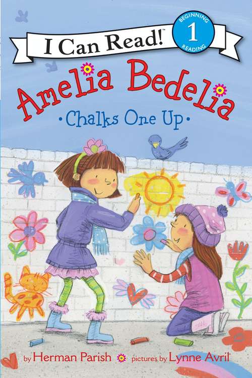 Book cover of Amelia Bedelia Chalks One Up (I Can Read Level 1)