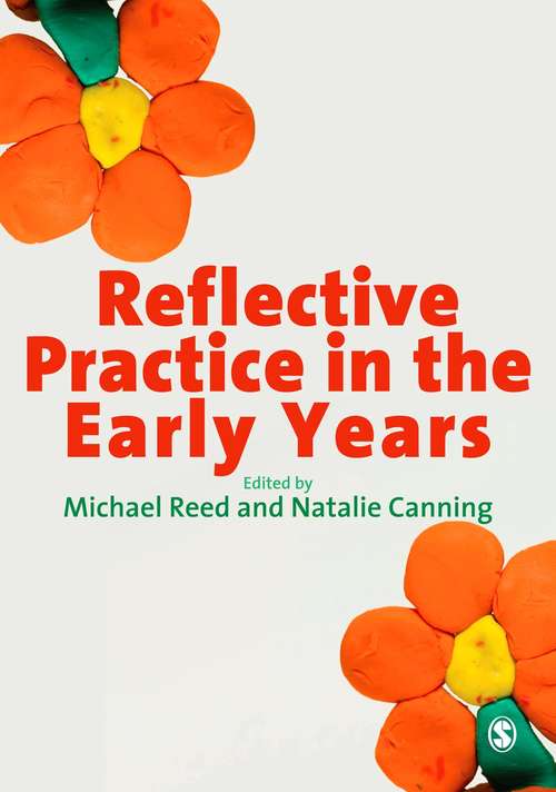 Reflective practice in the Early Years
