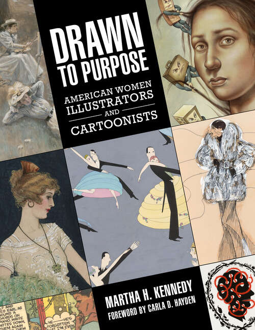 Book cover of Drawn to Purpose: American Women Illustrators and Cartoonists (EPUB Single)