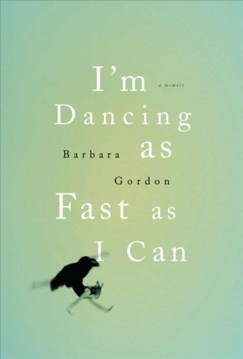 Book cover of I'm Dancing as Fast as I Can (2)