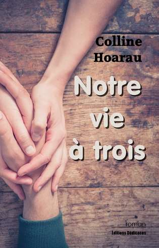 Book cover of Notre vie à trois