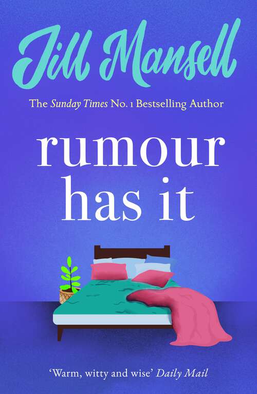 Book cover of Rumour Has It: A feel-good romance novel filled with wit and warmth