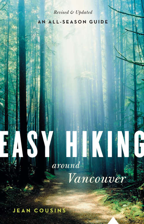 Book cover of Easy Hiking Around Vancouver