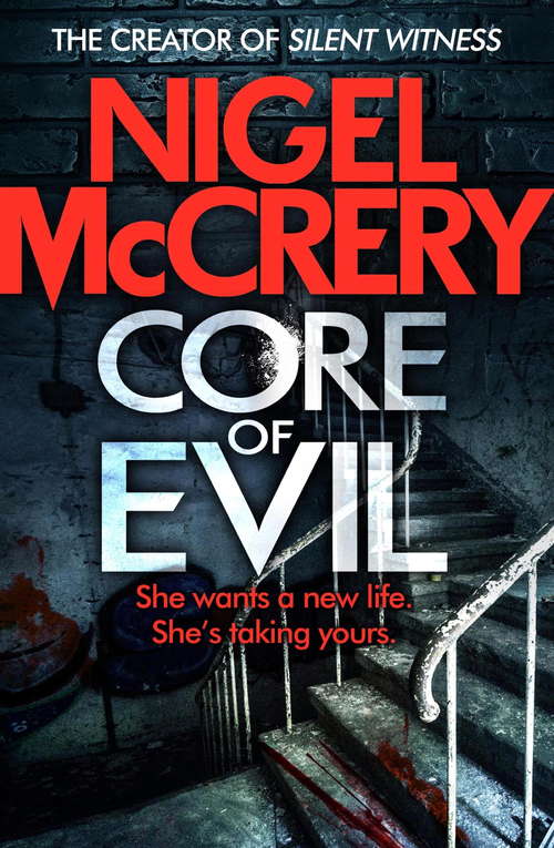 Core of Evil: A gripping thriller that will have you hooked (DCI Mark Lapslie #1)