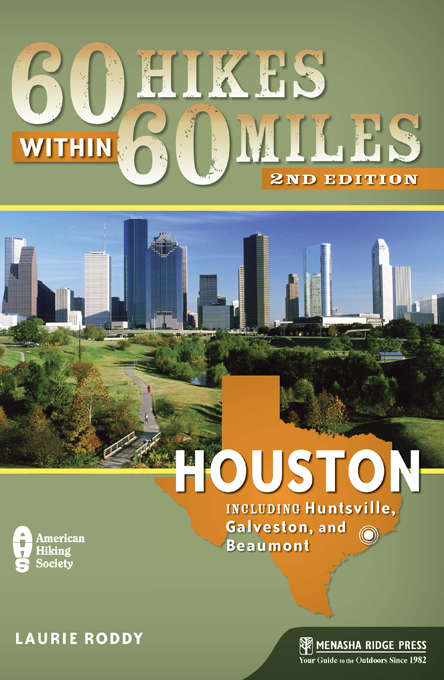 Book cover of 60 Hikes Within 60 Miles: Houston