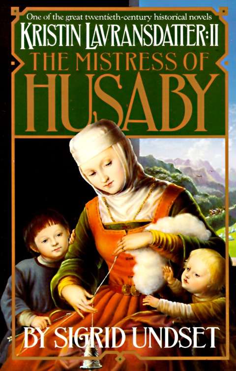 Book cover of The Mistress of Husaby (Kristin Lavransdatter, Volume II)