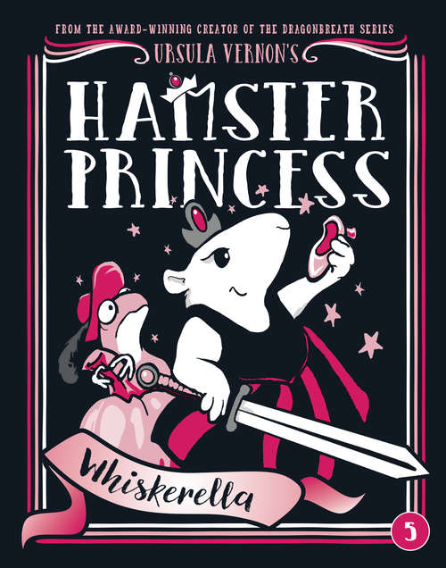 Book cover of Hamster Princess: Whiskerella