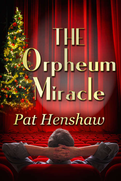 Book cover of The Orpheum Miracle (2016 Advent Calendar - Bah Humbug Ser.)